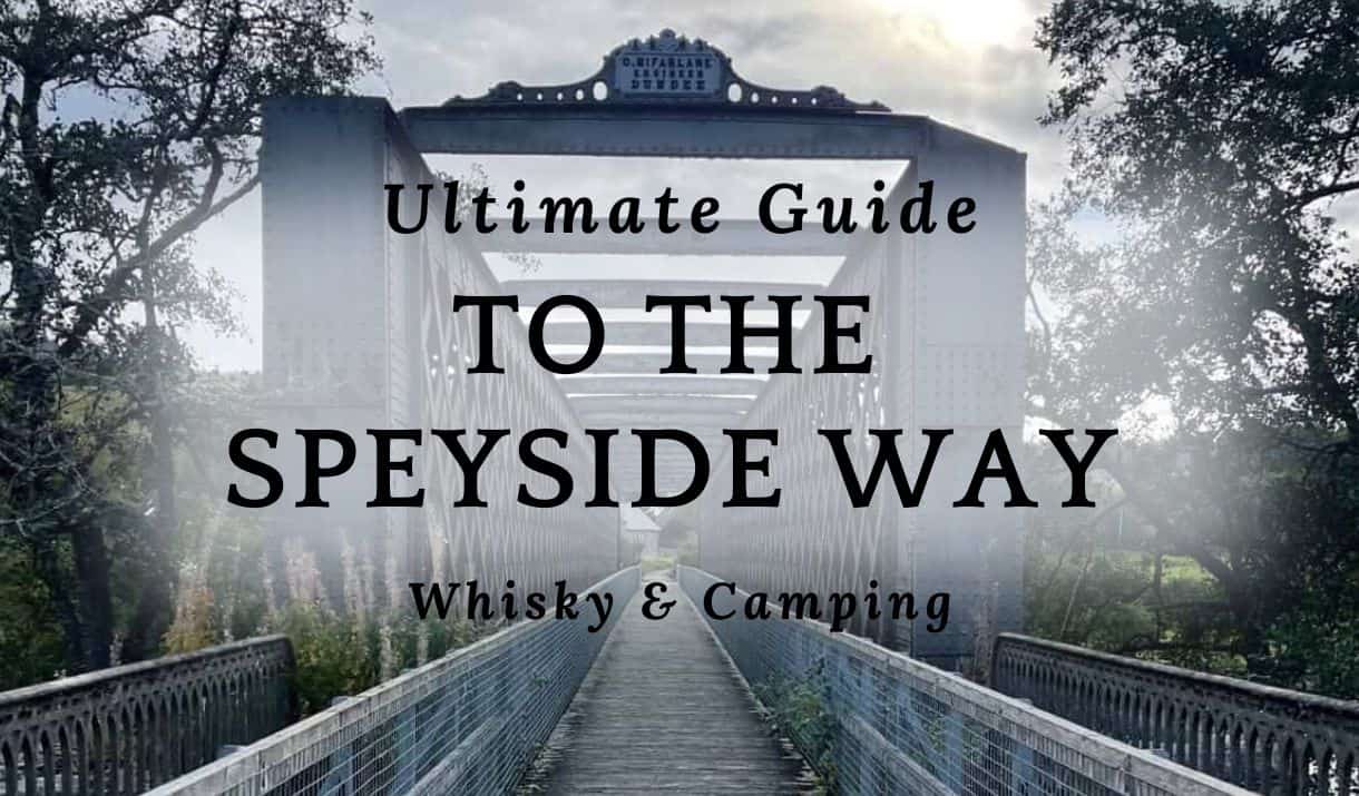 You are currently viewing Speyside Way (Ultimate Guide)