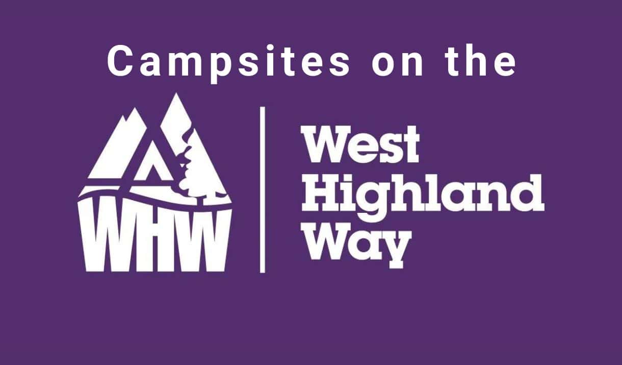 Campsites on the West Highland Way, Scotland - Camping Scotland